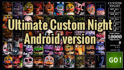 Ultimate Custom Night на Андроид