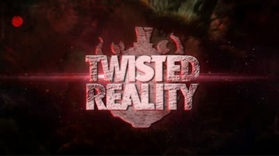 Twisted Reality: Remake